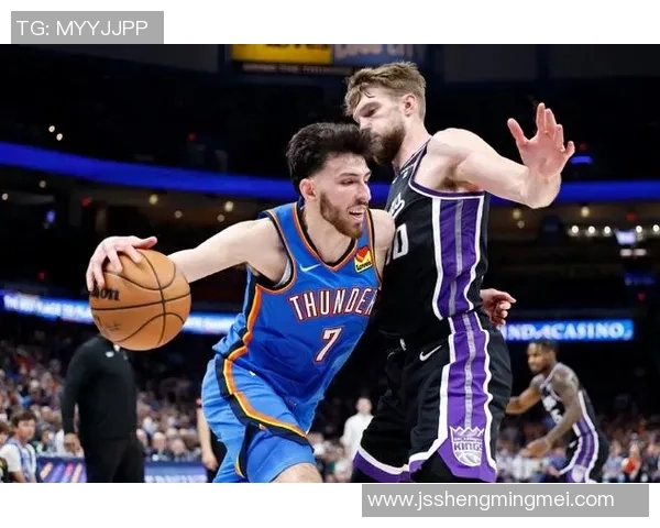 雷霆与国王精彩对决中文回放全程回顾与赛后分析